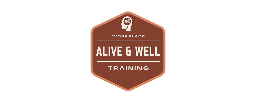 Workplace Alive and Well Training_BANNER